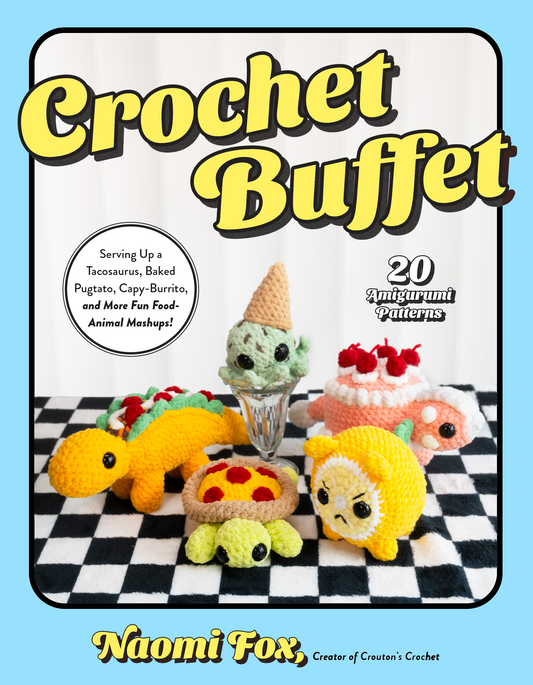 Crochet Buffet by Naomi Fox *PRE-ORDER*