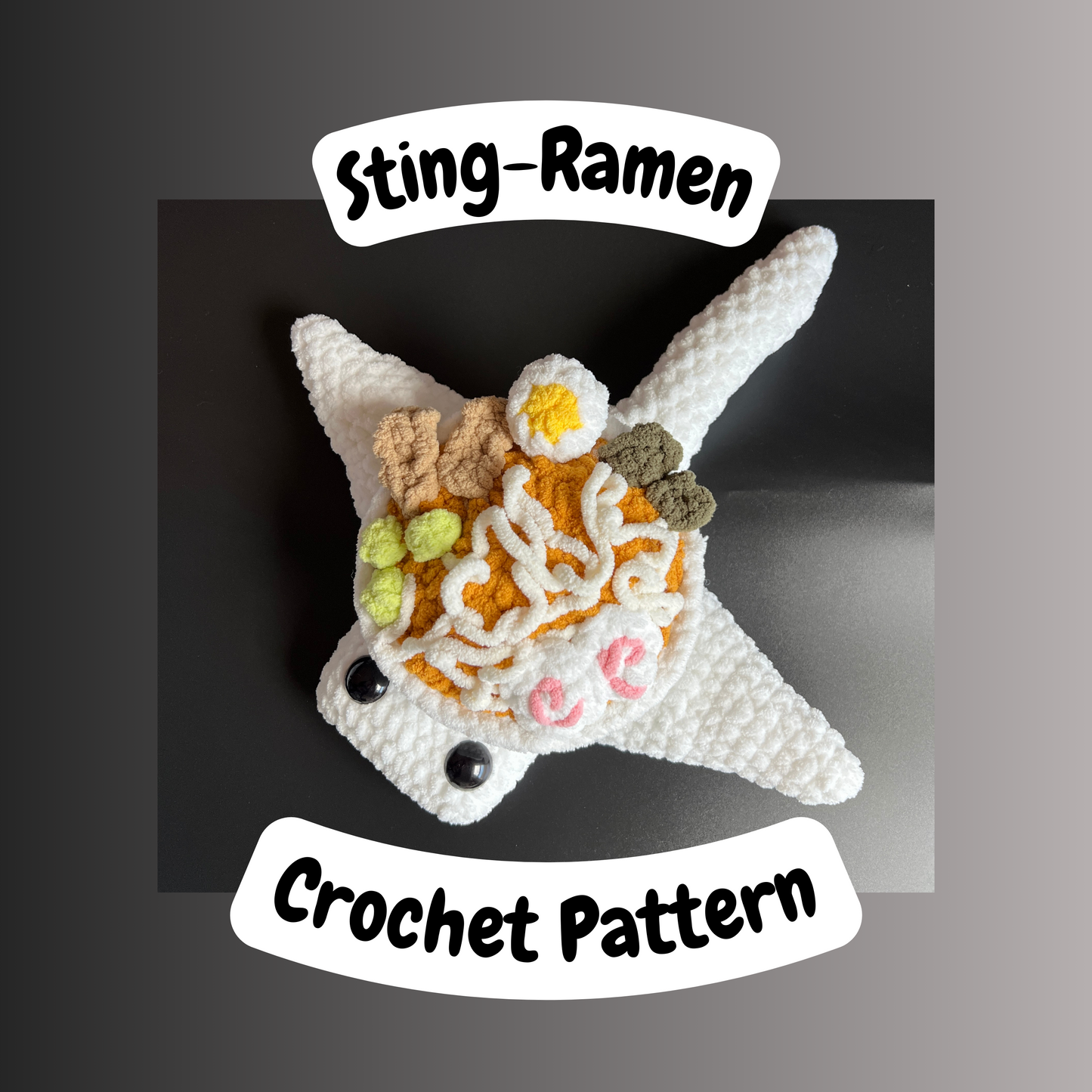 Sting-Ramen Crochet Pattern [PDF FILE]
